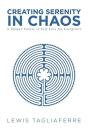 Creating Serenity In Chaos - Preview