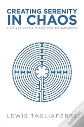Creating Serenity In Chaos
