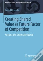 Creating Shared Value As Future Factor Of Competition