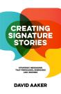 Creating Signature Stories - Preview