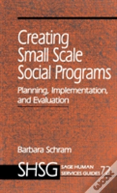 Creating Small Scale Social Programs