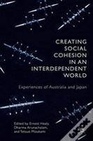 Creating Social Cohesion In An Interdependent World