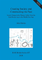 Creating Society And Constructing The Past - Preview