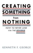 Creating Something From Nothing