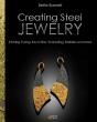 Creating Steel Jewelry - Preview