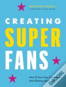 Creating Superfans