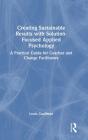 Creating Sustainable Results With Solution-Focused Applied Psychology - Preview
