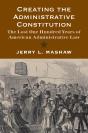 Creating The Administrative Constitution - Preview
