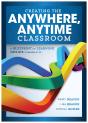 Creating The Anywhere, Anytime Classroom - Preview