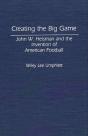 Creating The Big Game - Preview
