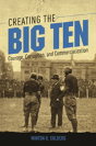 Creating The Big Ten - Preview