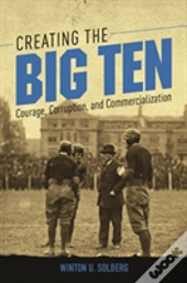 Creating The Big Ten