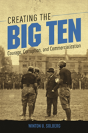 Creating The Big Ten - Preview