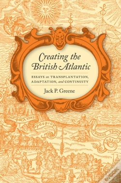 Capa do artigo Creating The British Atlantic