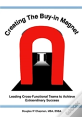 Creating The Buy-In Magnet