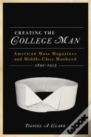 Creating The College Man
