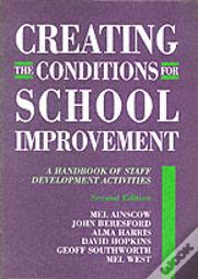 Creating The Conditions For School Improvement