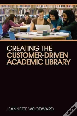 Capa do artigo Creating The Customer-Driven Academic Library