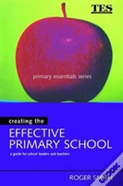 Capa do artigo Creating The Effective Primary School