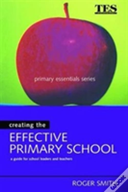 Capa do artigo Creating The Effective Primary School