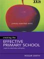 Creating The Effective Primary School - Preview