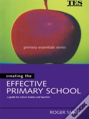 Capa do artigo Creating The Effective Primary School