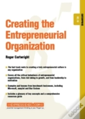 Capa do artigo Creating The Entrepreneurial Organization