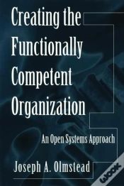 Capa do artigo Creating The Functionally Competent Organization