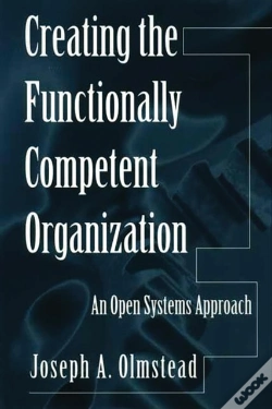 Capa do artigo Creating The Functionally Competent Organization