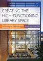 Creating The High-Functioning Library Space - Preview