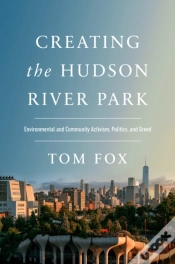 Capa do artigo Creating The Hudson River Park