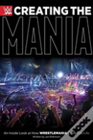 Creating The Mania