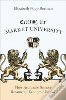Creating The Market University