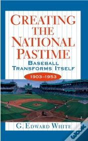 Capa do artigo Creating The National Pastime