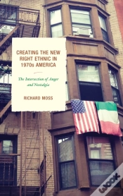 Capa do artigo Creating The New Right Ethnic In 1970s America