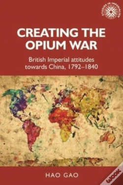 Capa do artigo Creating The Opium War
