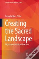 Creating The Sacred Landscape