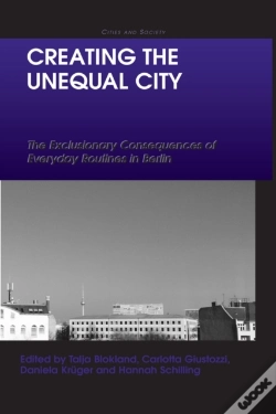 Capa do artigo Creating The Unequal City