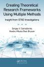 Creating Theoretical Research Frameworks Using Multiple Methods - Preview