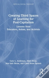 Creating Third Spaces Of Learning For Post-Capitalism