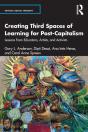 Creating Third Spaces Of Learning For Post-Capitalism - Preview