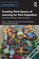 Creating Third Spaces Of Learning For Post-Capitalism