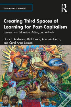 Capa do artigo Creating Third Spaces Of Learning For Post-Capitalism