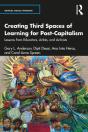 Creating Third Spaces Of Learning For Post-Capitalism - Preview