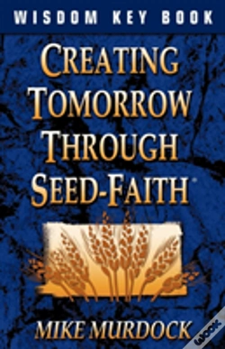 Capa do artigo Creating Tomorrow Through Seed Faith