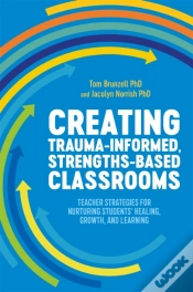 Capa do artigo Creating Trauma-Informed, Strengths-Based Classrooms