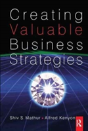 Creating Valuable Business Strategies - Preview