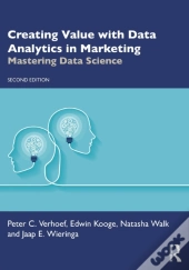Creating Value With Data Analytics In Marketing