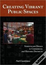 Creating Vibrant Public Spaces