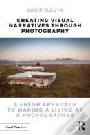 Creating Visual Narratives Through Photography